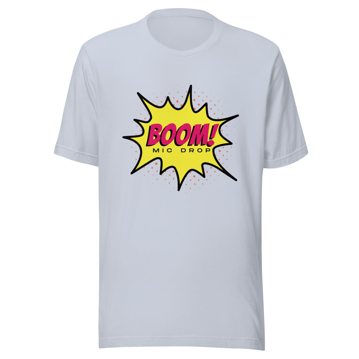 BOOM! Mic Drop Unisex t-shirt