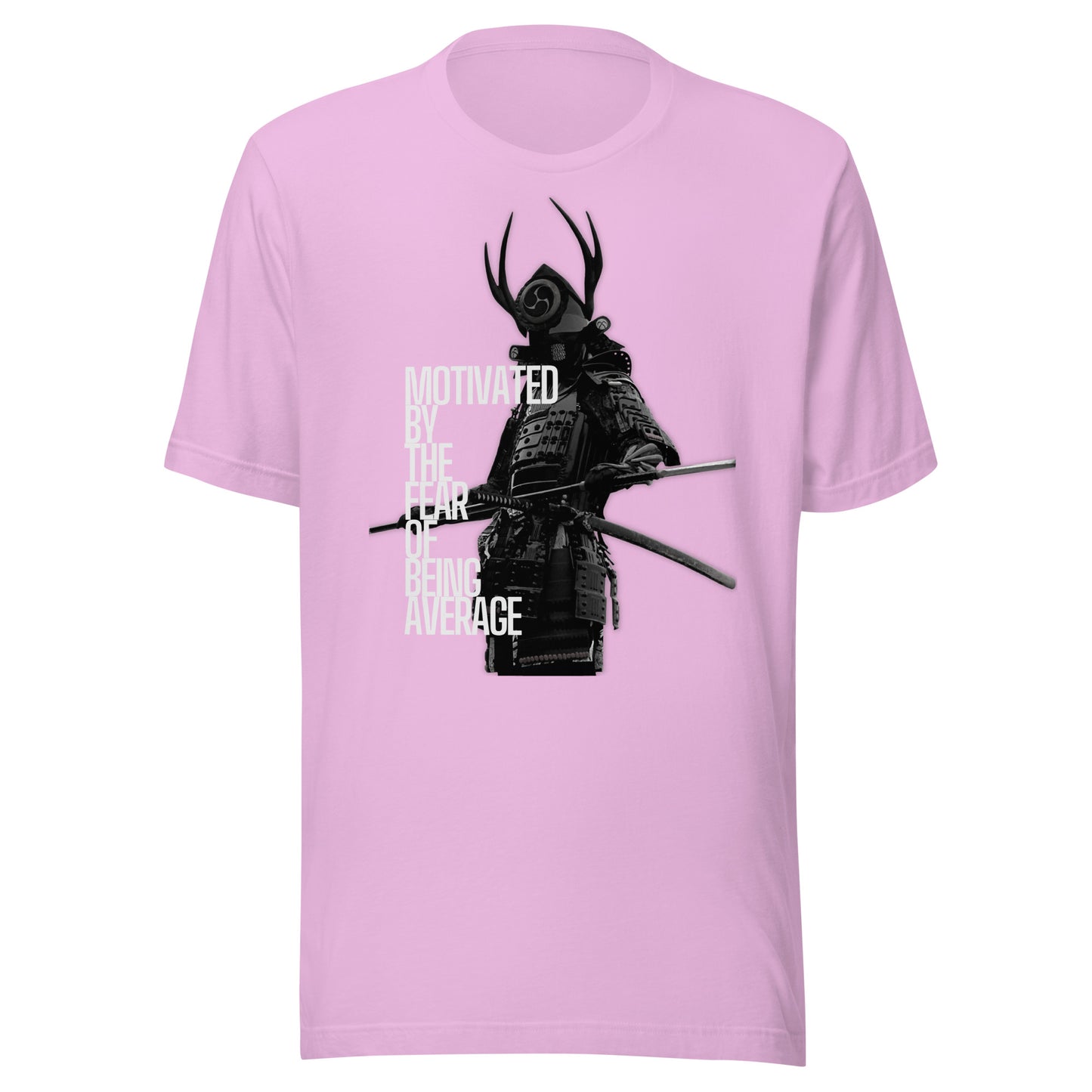 Samurai - Motivated By The Fear Of Being Average Unisex t-shirt