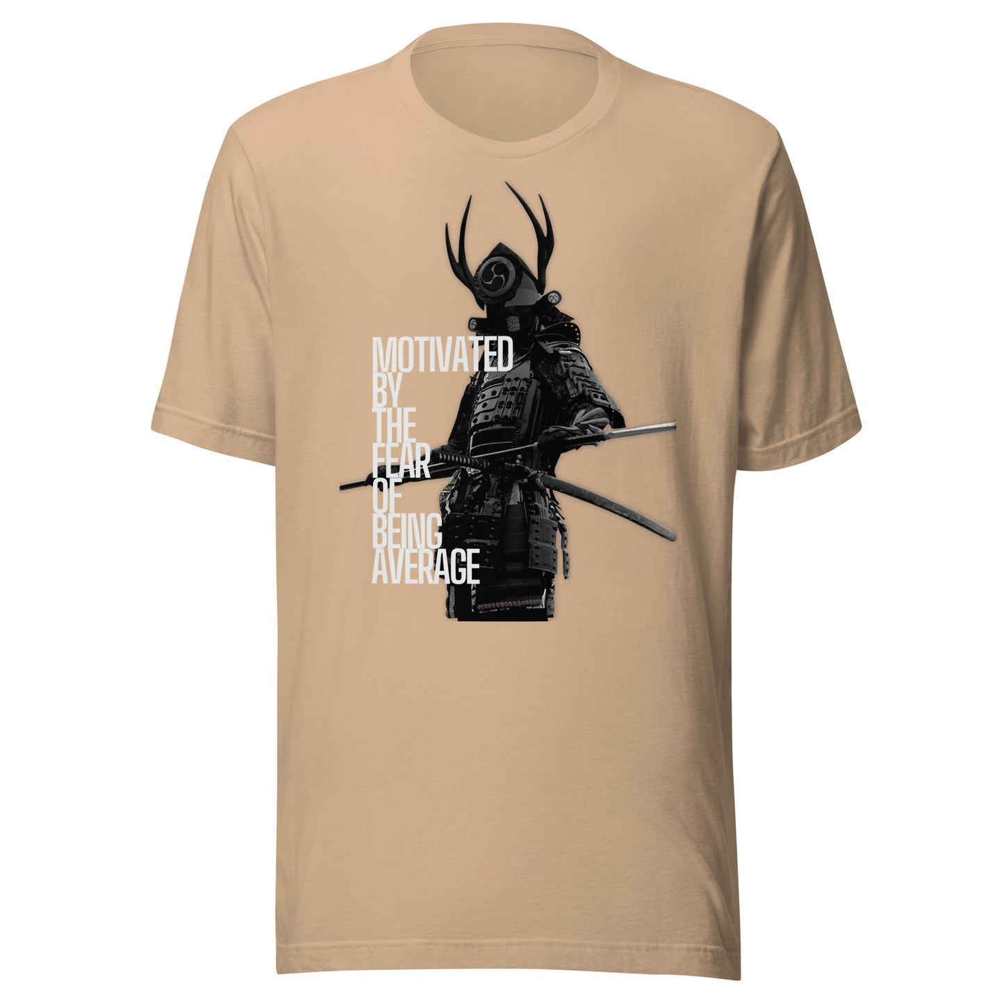 Samurai - Motivated By The Fear Of Being Average Unisex t-shirt