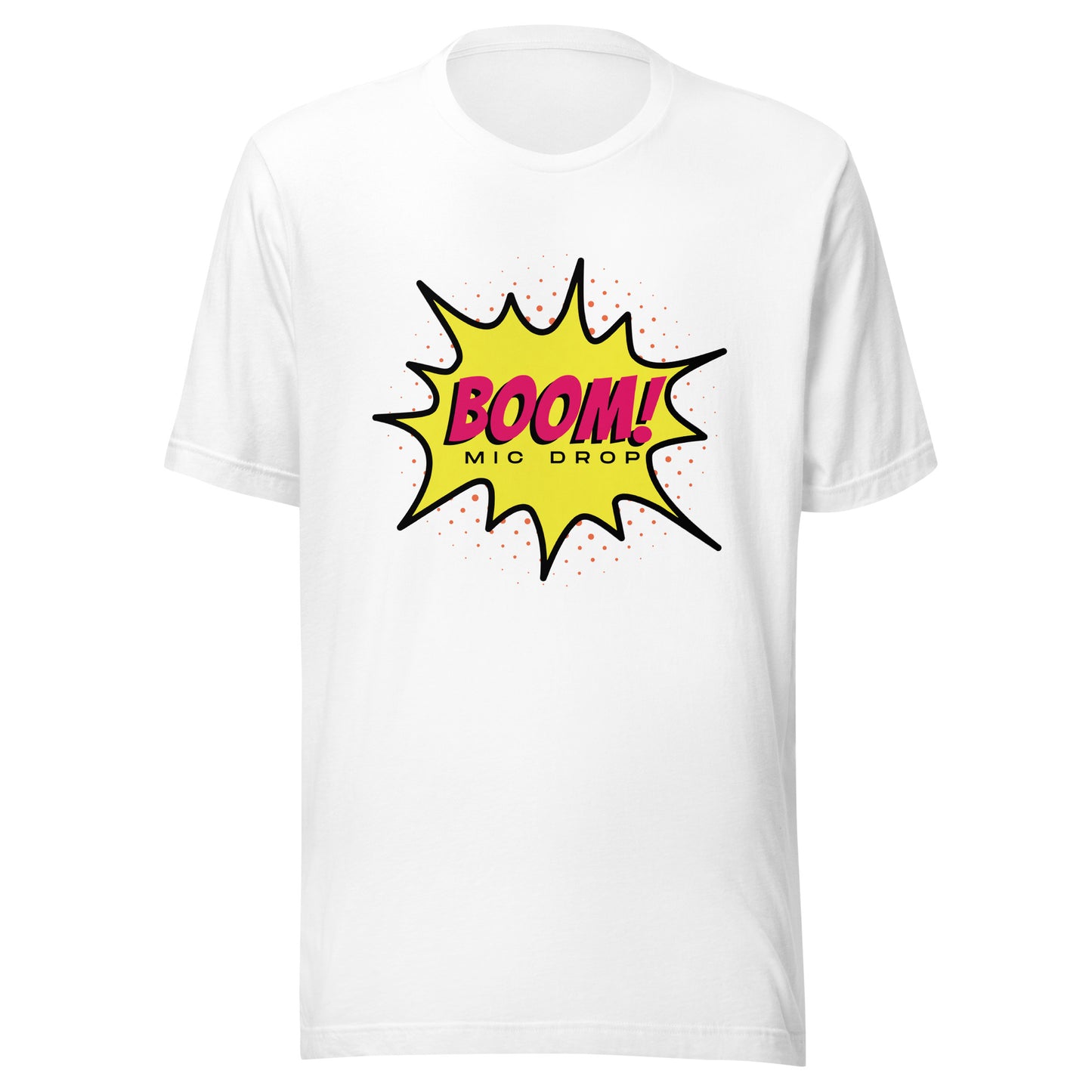 BOOM! Mic Drop Unisex t-shirt