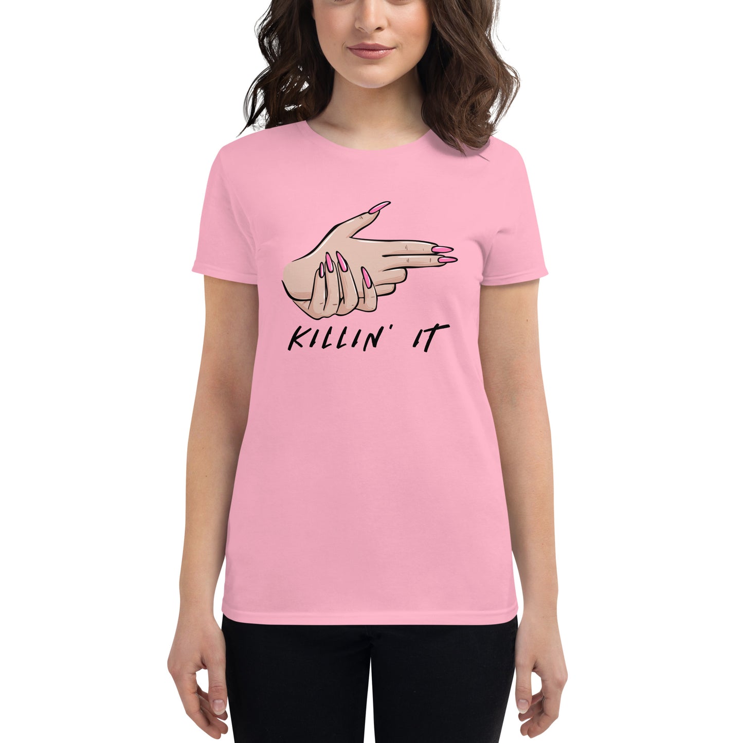 KILLIN' IT all day every day Women's short sleeve t-shirt