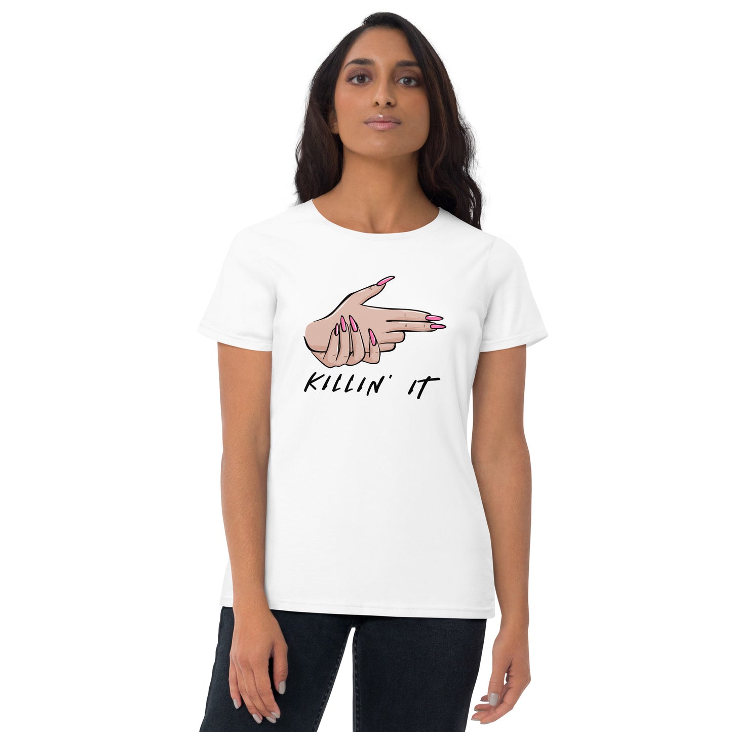 KILLIN' IT all day every day Women's short sleeve t-shirt