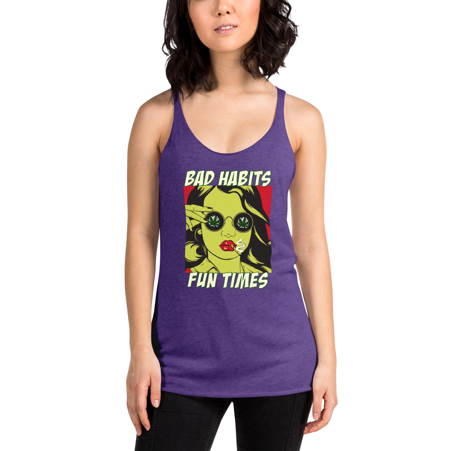 BAD HABITS. FUN TIMES. pop art Women's Racerback Tank