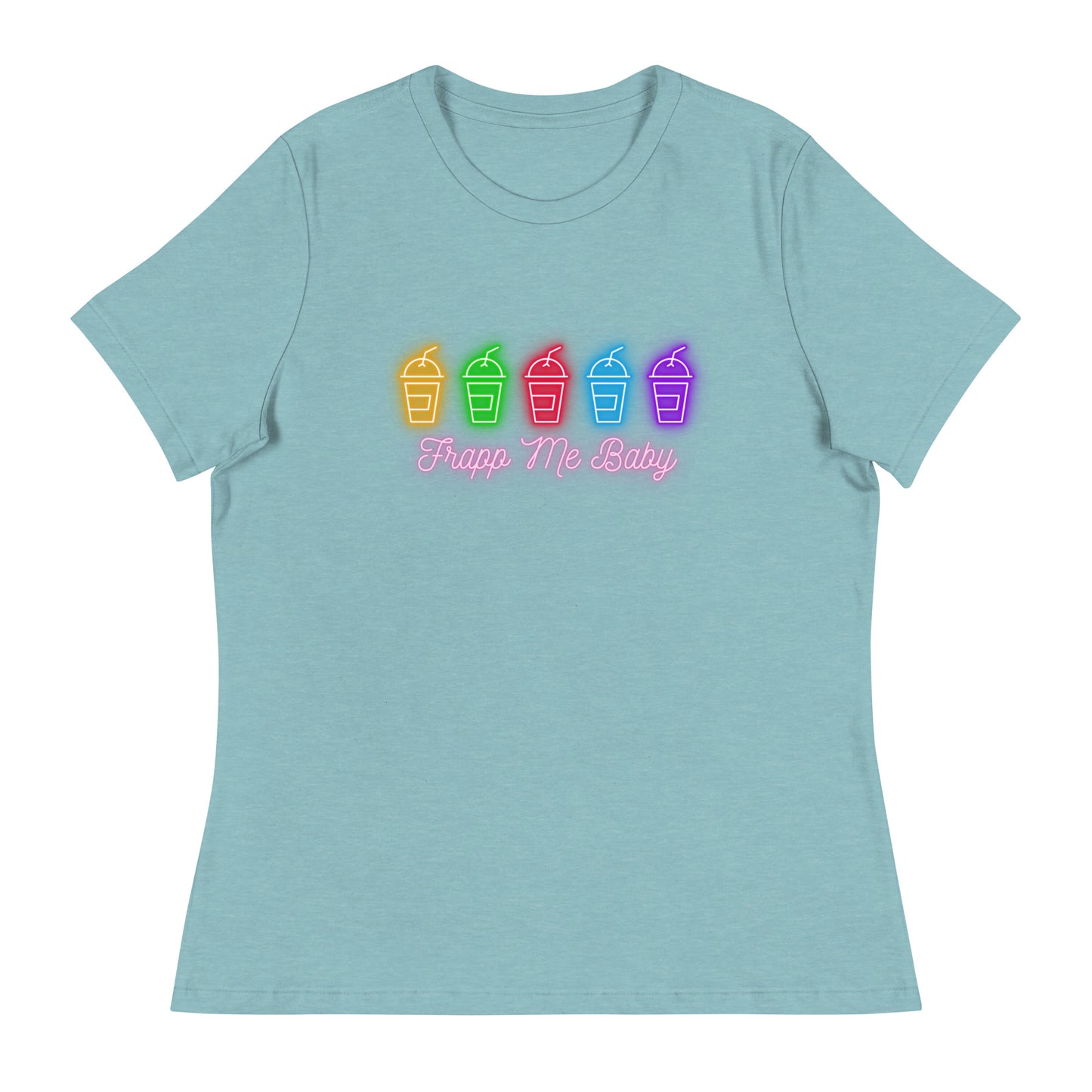 Frappuccino - Frapp me baby Women's Relaxed T-Shirt