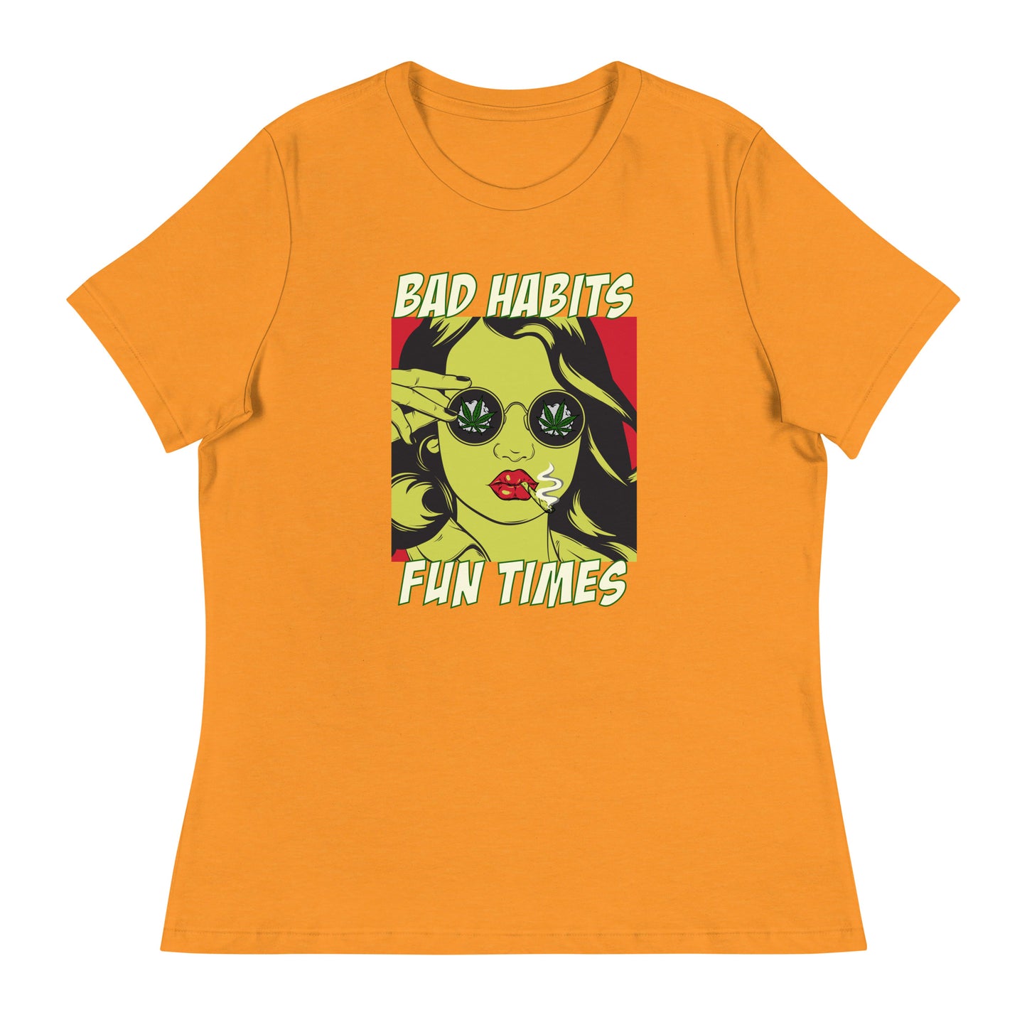 BAD HABITS. FUN TIMES. pop art Women's Relaxed T-Shirt