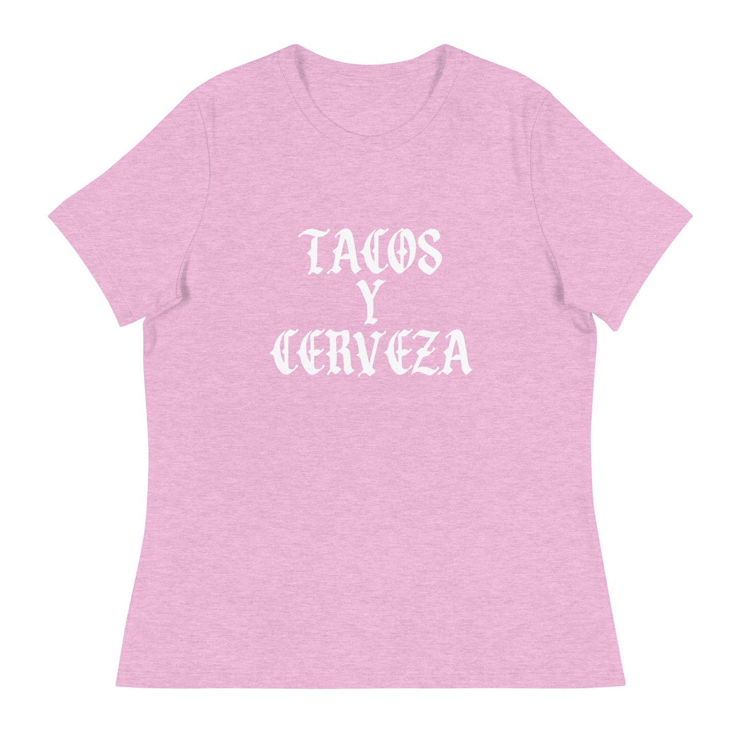 Tacos Y Cerveza Women's Relaxed T-Shirt