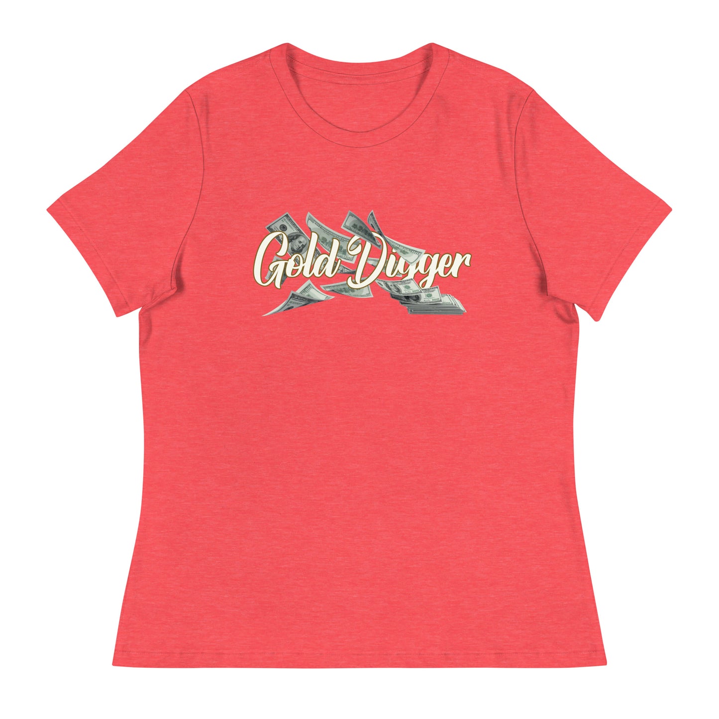 Gold Digger Cash Flow Women's Relaxed T-Shirt