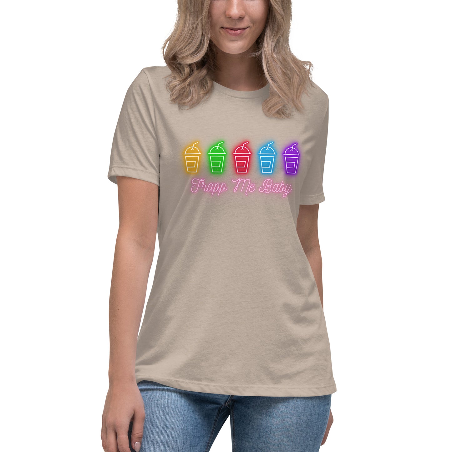 Frappuccino - Frapp me baby Women's Relaxed T-Shirt