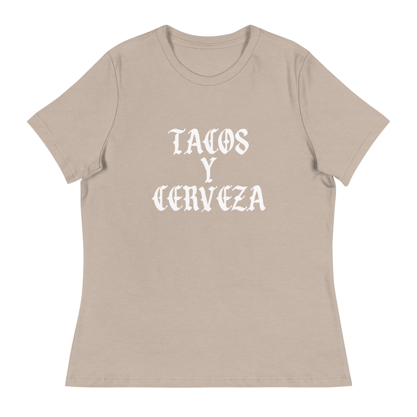 Tacos Y Cerveza Women's Relaxed T-Shirt