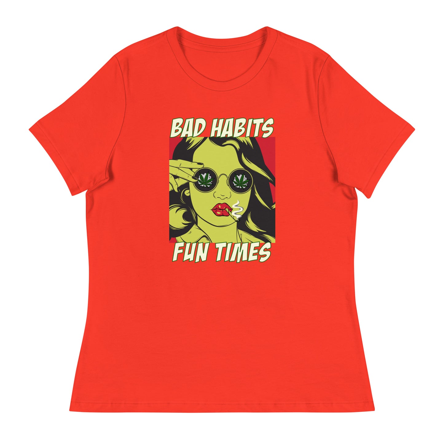 BAD HABITS. FUN TIMES. pop art Women's Relaxed T-Shirt